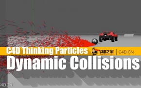 C4D使用粒子模拟汽车动态摩擦火花 C4D Thinking Particles – Dynamic Collisions